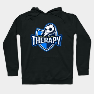 Soccer Is My Therapy Hoodie